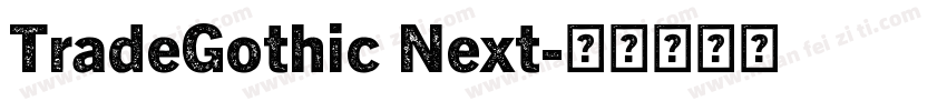 TradeGothic Next字体转换
